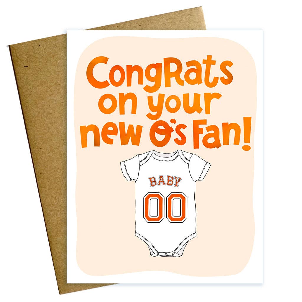 Congrats on your new O's fan Baltimore Orioles baby card