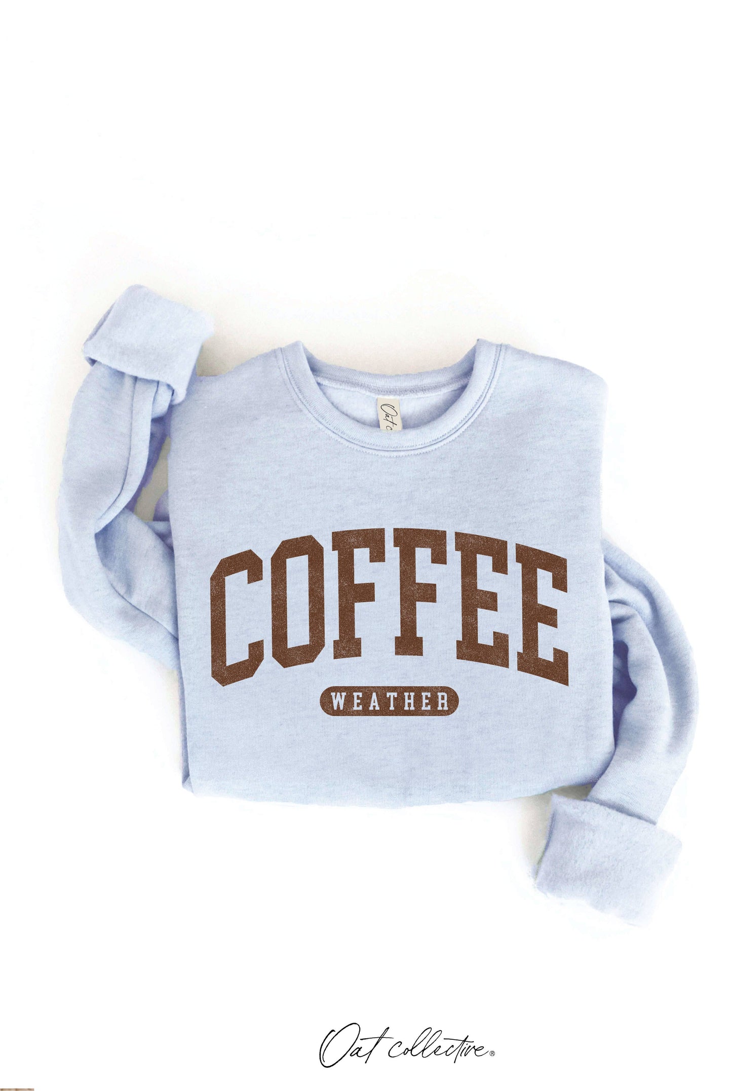 COFFEE WEATHER Graphic Sweatshirt
