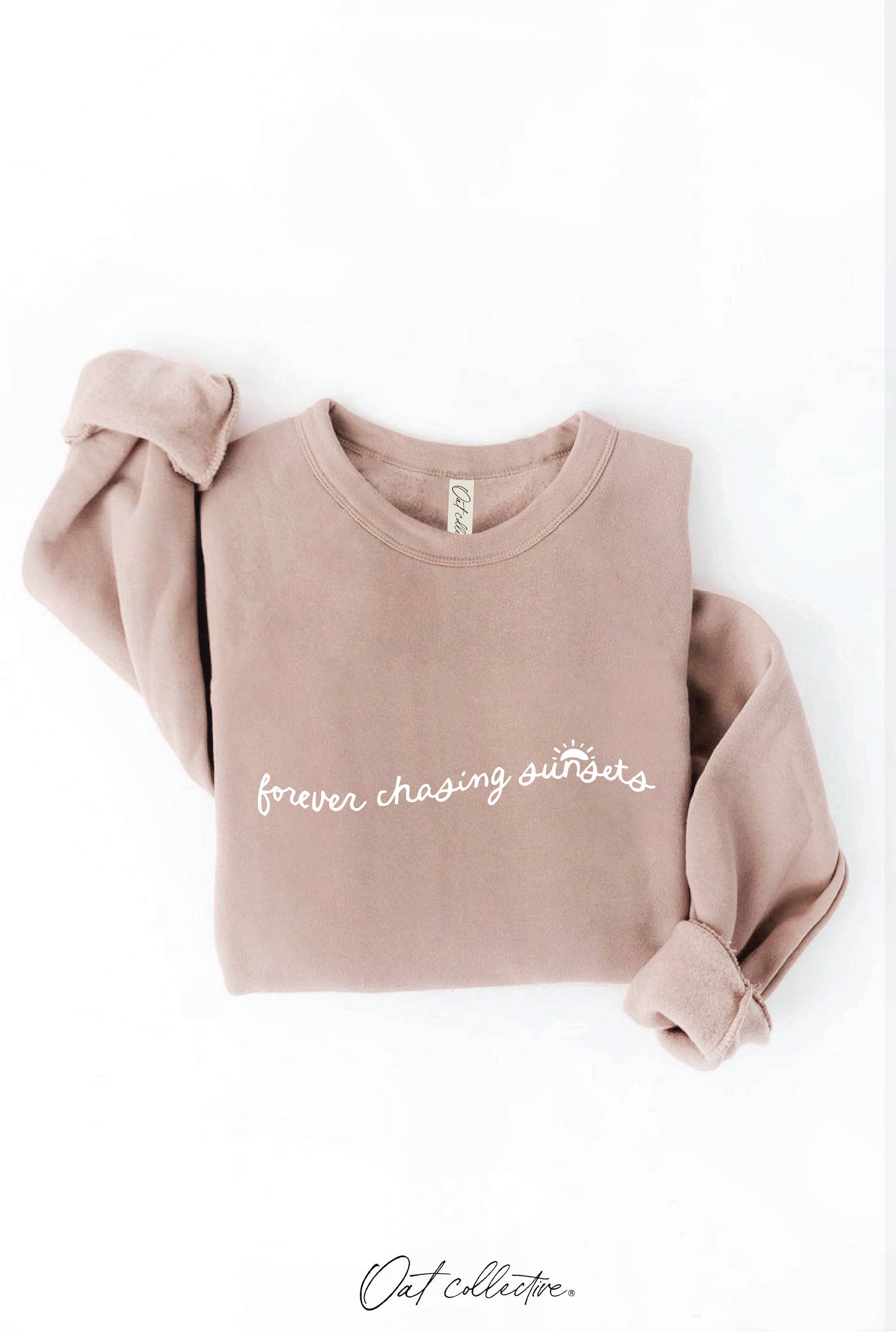 FOREVER CHASING SUNSETS  Graphic Sweatshirt