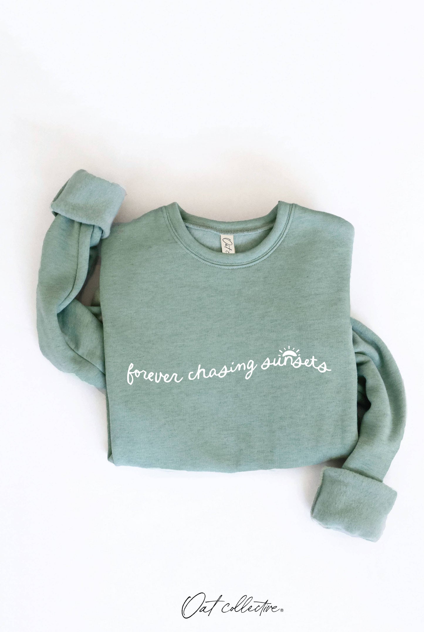 FOREVER CHASING SUNSETS  Graphic Sweatshirt