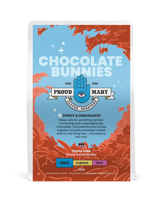 Proud Mary Coffee | 250gm Limited Release | CHOCOLATE BUNNIES | Seasonal Blend