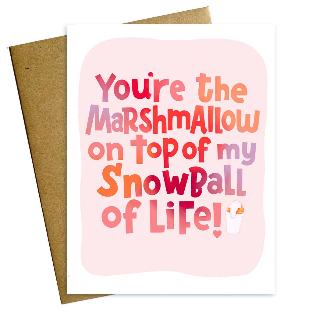Marshmallow on my Snowball of Life Valentine Love card