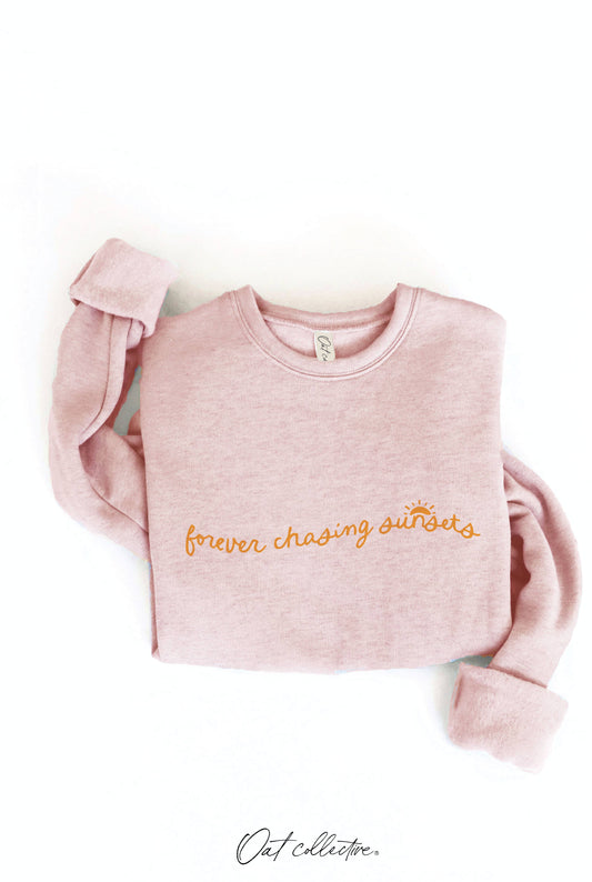 FOREVER CHASING SUNSETS  Graphic Sweatshirt