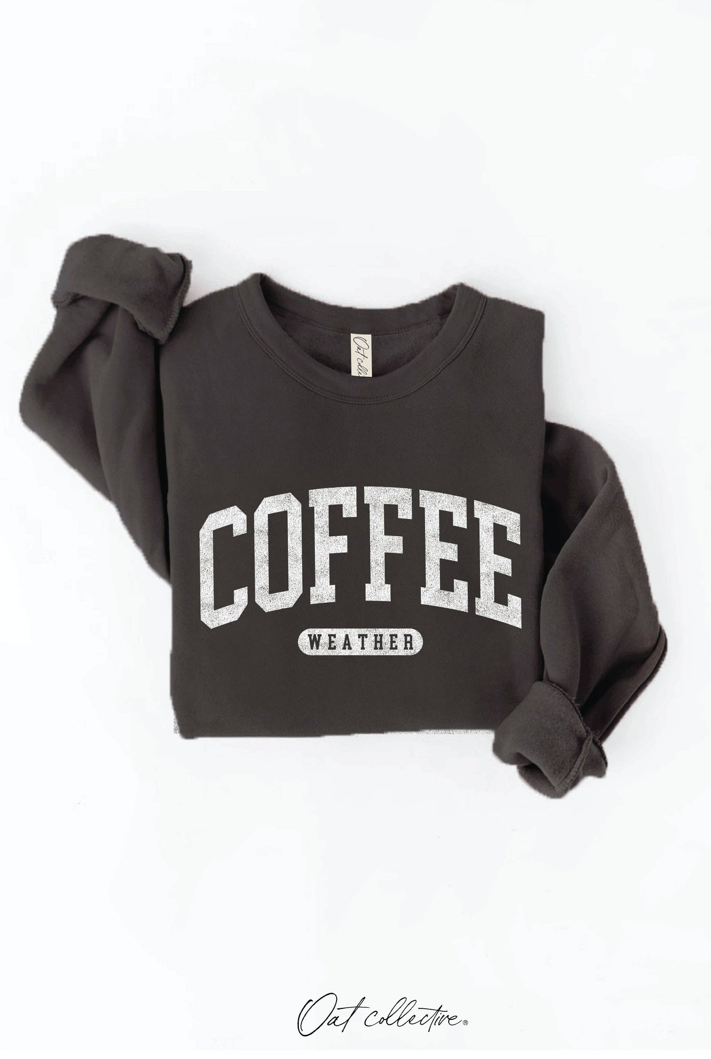 COFFEE WEATHER Graphic Sweatshirt
